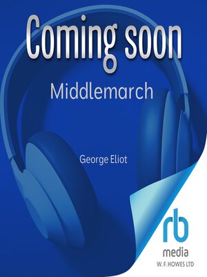 Middlemarch - Audiobook